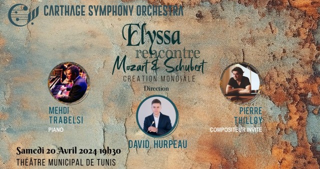 Concert Symphonique : Elyssa rencontre Mozart et Schubert